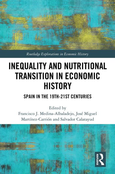 bokomslag Inequality and Nutritional Transition in Economic History