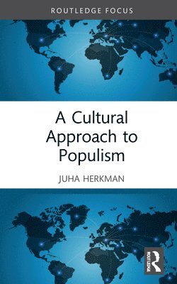 Cultural Approach to Populism