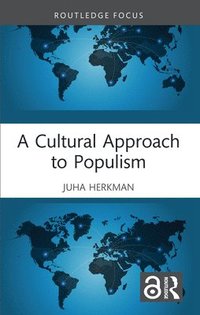 bokomslag A Cultural Approach to Populism