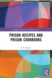 bokomslag Prison Recipes and Prison Cookbooks