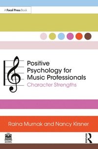 bokomslag Positive Psychology for Music Professionals