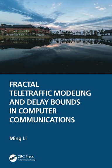 bokomslag Fractal Teletraffic Modeling and Delay Bounds in Computer Communications