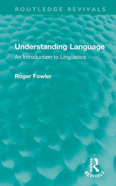 Roger Fowler - Understanding Language, Inbunden