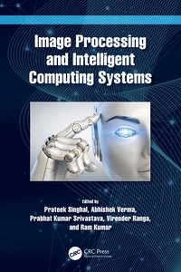 bokomslag Image Processing and Intelligent Computing Systems