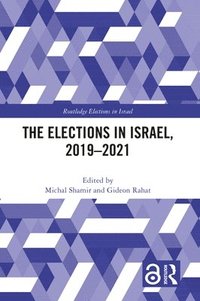 bokomslag The Elections in Israel, 20192021