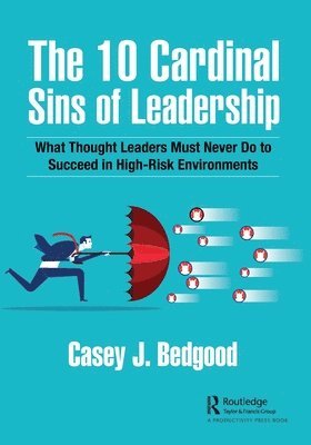 The 10 Cardinal Sins of Leadership 1