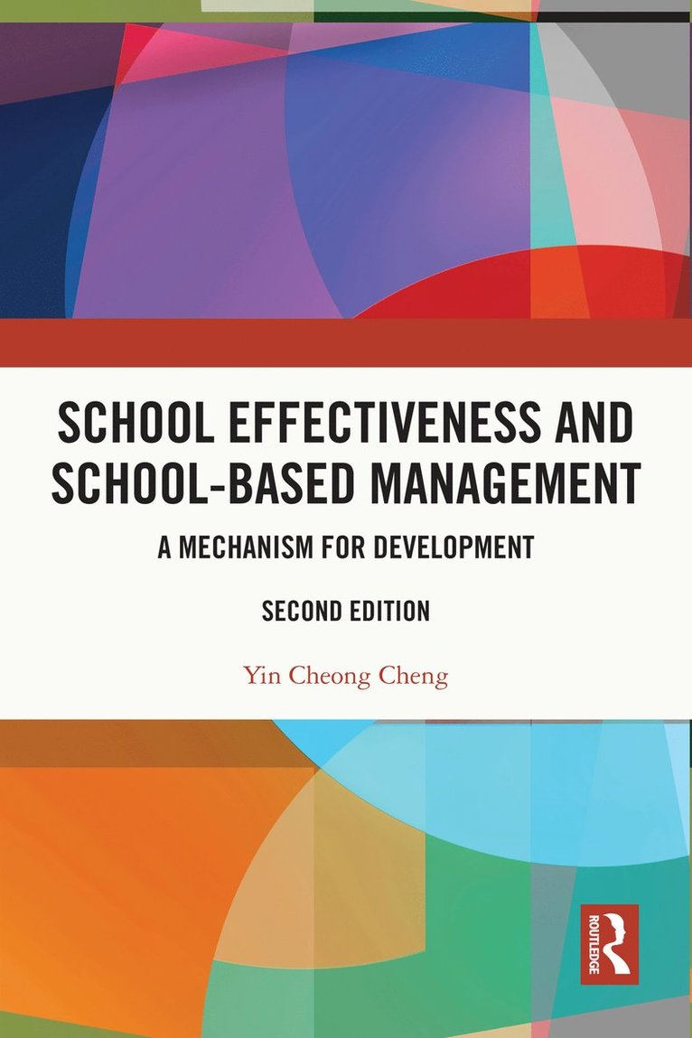 Yin Cheong Cheng, Hong Kong) Cheng, Yin Cheong (The Education University of Hong Kong - School Effectiveness and School-Based Management, Häftad