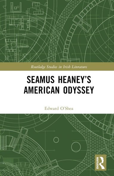 bokomslag Seamus Heaneys American Odyssey