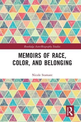 Memoirs of Race, Color, and Belonging 1