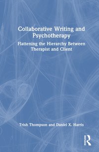 bokomslag Collaborative Writing and Psychotherapy