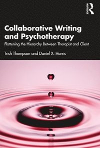 bokomslag Collaborative Writing and Psychotherapy