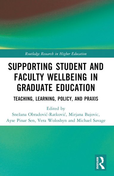 bokomslag Supporting Student and Faculty Wellbeing in Graduate Education