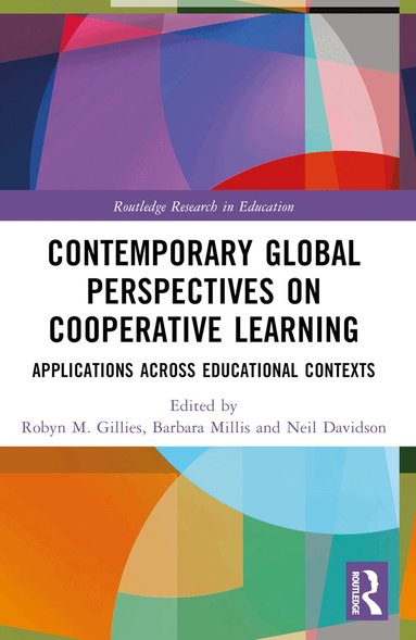 Robyn M. Gillies, Barbara Millis, Neil Davidson - Contemporary Global Perspectives on Cooperative Learning, Häftad