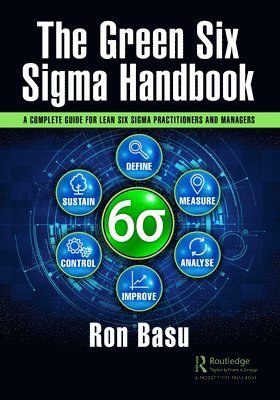 Ron Basu - Green Six Sigma Handbook, Inbunden