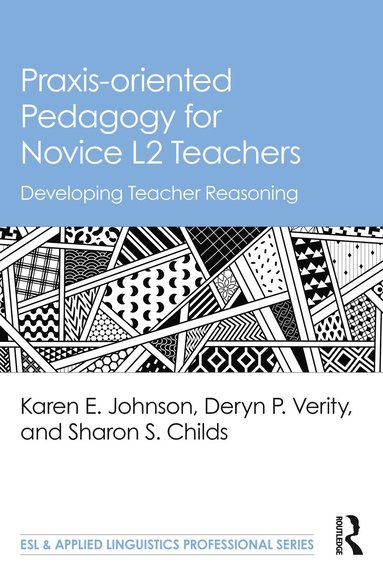 bokomslag Praxis-oriented Pedagogy for Novice L2 Teachers