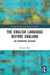 bokomslag The English Language Before England