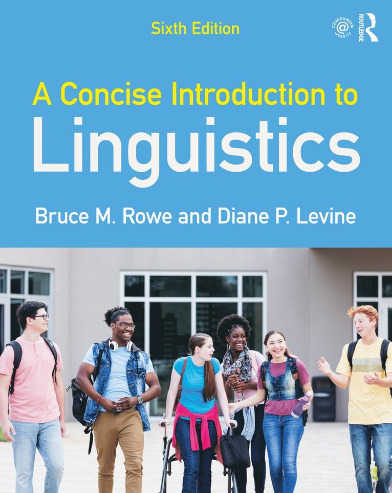Bruce M. Rowe, Diane P. Levine, USA) Rowe, Bruce M. (Pierce College, USA) Levine, Diane P. (Pierce College - Concise Introduction to Linguistics, Häftad