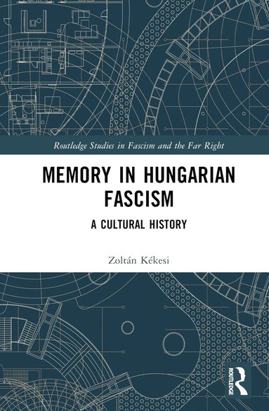 bokomslag Memory in Hungarian Fascism