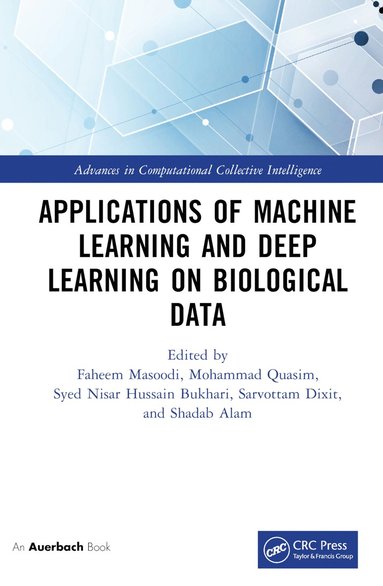 bokomslag Applications of Machine Learning and Deep Learning on Biological Data