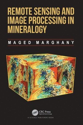 Remote Sensing and Image Processing in Mineralogy 1