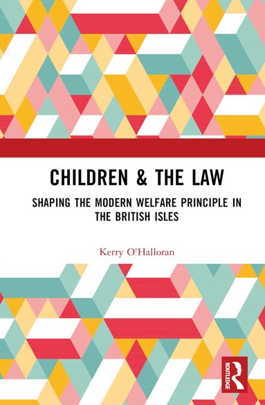 Kerry O'Halloran - Children & the Law, Häftad
