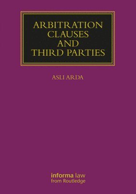 Arbitration Clauses and Third Parties 1