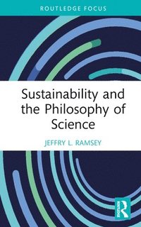 bokomslag Sustainability and the Philosophy of Science