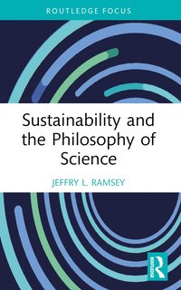 bokomslag Sustainability and the Philosophy of Science