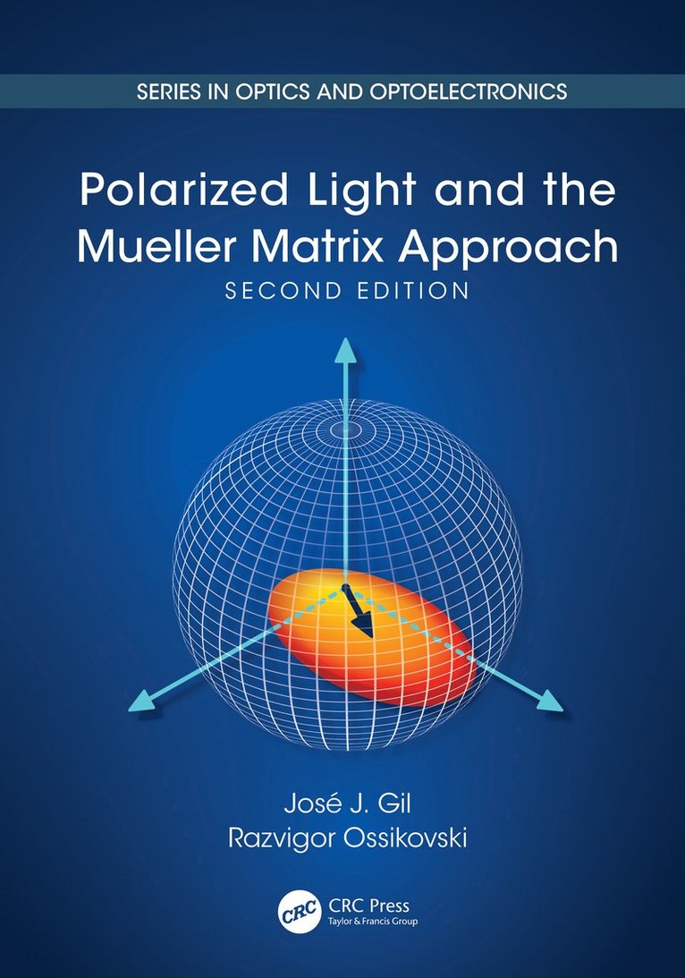 Polarized Light and the Mueller Matrix Approach 1