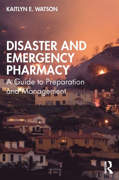 bokomslag Disaster and Emergency Pharmacy