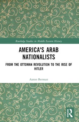 America's Arab Nationalists 1