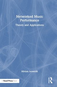 bokomslag Networked Music Performance