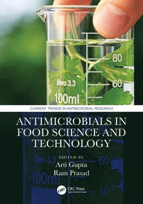 Antimicrobials in Food Science and Technology 1