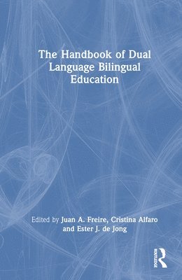 bokomslag Handbook of Dual Language Bilingual Education