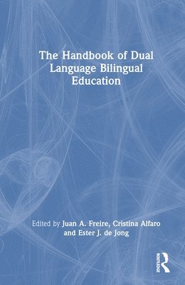 bokomslag The Handbook of Dual Language Bilingual Education