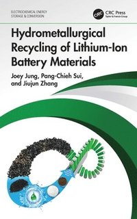 bokomslag Hydrometallurgical Recycling of Lithium-Ion Battery Materials
