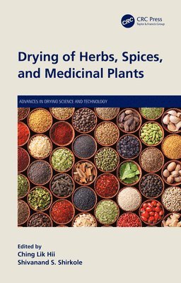 Drying of Herbs, Spices, and Medicinal Plants 1