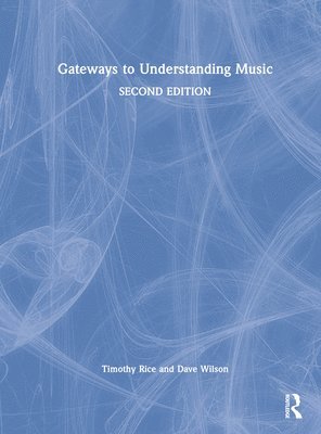 bokomslag Gateways to Understanding Music