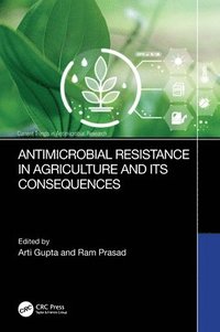 bokomslag Antimicrobial Resistance in Agriculture and its Consequences