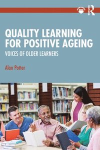 bokomslag Quality Learning for Positive Ageing