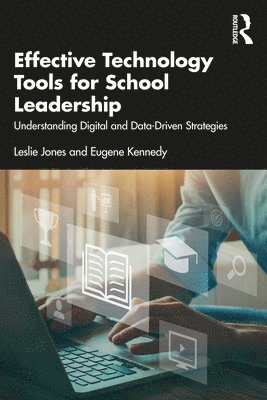 Effective Technology Tools for School Leadership 1