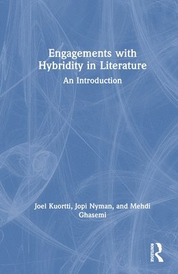 Engagements with Hybridity in Literature