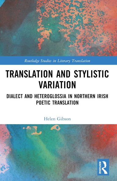 Helen Gibson - Translation and Stylistic Variation, Häftad