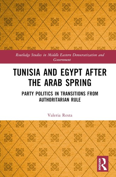 Valeria Resta - Tunisia and Egypt after the Arab Spring, Inbunden
