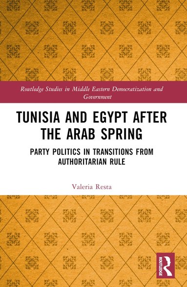 bokomslag Tunisia and Egypt after the Arab Spring