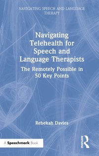 bokomslag Navigating Telehealth for Speech and Language Therapists