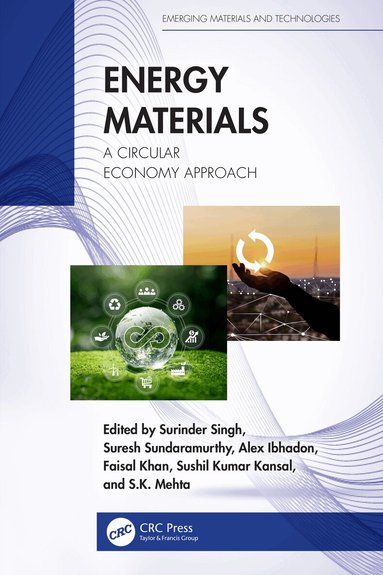 Surinder Singh, Suresh Sundaramurthy, Alex Ibhadon, Faisal Khan, Sushil Kumar Kansal, S.K. Mehta - Energy Materials, Inbunden