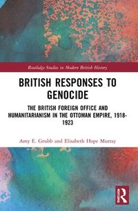 bokomslag British Responses to Genocide