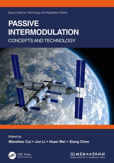 Wanzhao Cui, Jun Li, Huan Wei, Xiang Chen - Passive Intermodulation, Inbunden