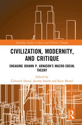 bokomslag Civilization, Modernity, and Critique